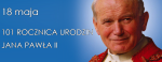 Rocznica urodzin papieża-Polaka