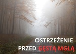 Uwaga! Gęste mgły w całym województwie!