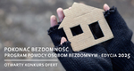 „Pokonać bezdomność” - ogłoszono konkurs ofert