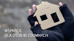Wsparcie dla osób bezdomnych