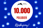 Właśnie przekroczyliśmy liczbę 10 tysięcy obserwujących nasz profil na Facebooku!